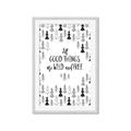 Picture of Good Things are Wild & Free _GroupedProduct_Rectangle_Portrait_Mini_ _GroupedProduct_Rectangle_Portrait_Framed_Matted_
