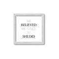 Picture of She Believed _GroupedProduct_Square_Mini_ _GroupedProduct_Square_Framed_Matted_