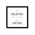 Picture of She Believed _GroupedProduct_Square_Mini_ _GroupedProduct_Square_Framed_Matted_