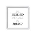 Picture of She Believed _GroupedProduct_Square_Mini_ _GroupedProduct_Square_Framed_Matted_