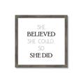 Picture of She Believed _GroupedProduct_Square_Mini_ _GroupedProduct_Square_Framed_Matted_