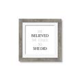 Picture of She Believed _GroupedProduct_Square_Mini_ _GroupedProduct_Square_Framed_Matted_