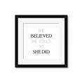 Picture of She Believed _GroupedProduct_Square_Mini_ _GroupedProduct_Square_Framed_Matted_