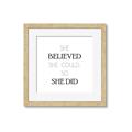 Picture of She Believed _GroupedProduct_Square_Mini_ _GroupedProduct_Square_Framed_Matted_
