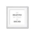 Picture of She Believed _GroupedProduct_Square_Mini_ _GroupedProduct_Square_Framed_Matted_