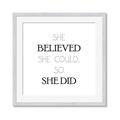 Picture of She Believed _GroupedProduct_Square_Mini_ _GroupedProduct_Square_Framed_Matted_