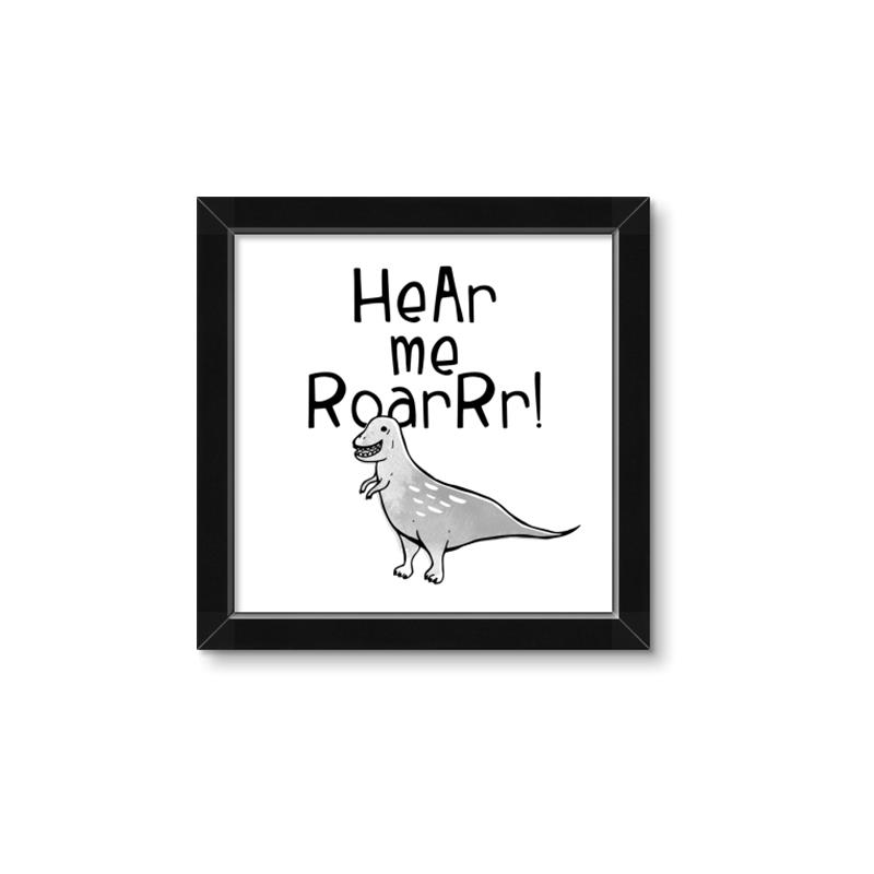 Picture of Hear me Roar Gray _GroupedProduct_Square_Mini_ _GroupedProduct_Square_Framed_Matted_
