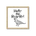 Picture of Hear me Roar Gray _GroupedProduct_Square_Mini_ _GroupedProduct_Square_Framed_Matted_