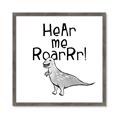 Picture of Hear me Roar Gray _GroupedProduct_Square_Mini_ _GroupedProduct_Square_Framed_Matted_