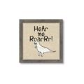 Picture of Hear me Roar Beige Bkg _GroupedProduct_Square_Mini_ _GroupedProduct_Square_Framed_Matted_
