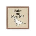 Picture of Hear me Roar Beige Bkg _GroupedProduct_Square_Mini_ _GroupedProduct_Square_Framed_Matted_