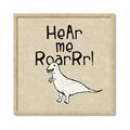 Picture of Hear me Roar Beige Bkg _GroupedProduct_Square_Mini_ _GroupedProduct_Square_Framed_Matted_
