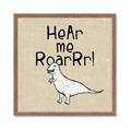 Picture of Hear me Roar Beige Bkg _GroupedProduct_Square_Mini_ _GroupedProduct_Square_Framed_Matted_