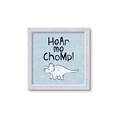 Picture of Hear me Chomp Blue Bkg _GroupedProduct_Square_Mini_ _GroupedProduct_Square_Framed_Matted_