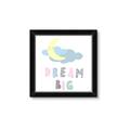 Picture of Dream Big _GroupedProduct_Square_Mini_ _GroupedProduct_Square_Framed_Matted_