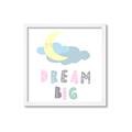 Picture of Dream Big _GroupedProduct_Square_Mini_ _GroupedProduct_Square_Framed_Matted_