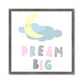 Picture of Dream Big _GroupedProduct_Square_Mini_ _GroupedProduct_Square_Framed_Matted_