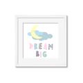 Picture of Dream Big _GroupedProduct_Square_Mini_ _GroupedProduct_Square_Framed_Matted_