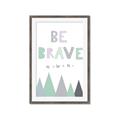 Picture of Be Brave I Pastel _GroupedProduct_Rectangle_Portrait_Mini_ _GroupedProduct_Rectangle_Portrait_Framed_Matted_