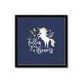 Picture of Follow your Dreams Unicorn _GroupedProduct_Square_Mini_ _GroupedProduct_Square_Framed_Matted_