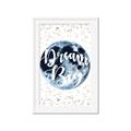 Picture of Dream Big _GroupedProduct_Rectangle_Portrait_Mini_ _GroupedProduct_Rectangle_Portrait_Framed_Matted_
