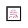 Picture of Be a Rainbow _GroupedProduct_Square_Mini_ _GroupedProduct_Square_Framed_Matted_