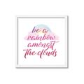 Picture of Be a Rainbow _GroupedProduct_Square_Mini_ _GroupedProduct_Square_Framed_Matted_