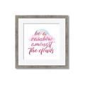 Picture of Be a Rainbow _GroupedProduct_Square_Mini_ _GroupedProduct_Square_Framed_Matted_