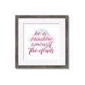 Picture of Be a Rainbow _GroupedProduct_Square_Mini_ _GroupedProduct_Square_Framed_Matted_