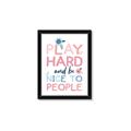 Picture of Play Hard Kids _GroupedProduct_Rectangle_Portrait_Mini_ _GroupedProduct_Rectangle_Portrait_Framed_Matted_