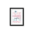 Picture of Play Hard Kids _GroupedProduct_Rectangle_Portrait_Mini_ _GroupedProduct_Rectangle_Portrait_Framed_Matted_