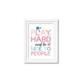 Picture of Play Hard Kids _GroupedProduct_Rectangle_Portrait_Mini_ _GroupedProduct_Rectangle_Portrait_Framed_Matted_