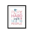 Picture of Play Hard Kids _GroupedProduct_Rectangle_Portrait_Mini_ _GroupedProduct_Rectangle_Portrait_Framed_Matted_