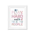 Picture of Play Hard Kids _GroupedProduct_Rectangle_Portrait_Mini_ _GroupedProduct_Rectangle_Portrait_Framed_Matted_