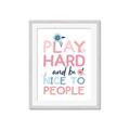 Picture of Play Hard Kids _GroupedProduct_Rectangle_Portrait_Mini_ _GroupedProduct_Rectangle_Portrait_Framed_Matted_
