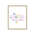 Picture of And Smarter Than _GroupedProduct_Rectangle_Portrait_Mini_ _GroupedProduct_Rectangle_Portrait_Framed_Matted_