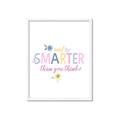 Picture of And Smarter Than _GroupedProduct_Rectangle_Portrait_Mini_ _GroupedProduct_Rectangle_Portrait_Framed_Matted_