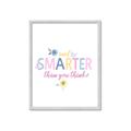 Picture of And Smarter Than _GroupedProduct_Rectangle_Portrait_Mini_ _GroupedProduct_Rectangle_Portrait_Framed_Matted_
