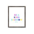 Picture of Kind Rainbow II _GroupedProduct_Rectangle_Portrait_Mini_ _GroupedProduct_Rectangle_Portrait_Framed_Matted_