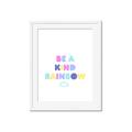 Picture of Kind Rainbow II _GroupedProduct_Rectangle_Portrait_Mini_ _GroupedProduct_Rectangle_Portrait_Framed_Matted_