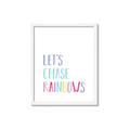 Picture of Lets Chase Rainbows _GroupedProduct_Rectangle_Portrait_Mini_ _GroupedProduct_Rectangle_Portrait_Framed_Matted_