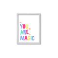 Picture of You are Magic _GroupedProduct_Rectangle_Portrait_Mini_ _GroupedProduct_Rectangle_Portrait_Framed_Matted_