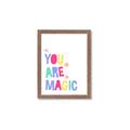 Picture of You are Magic _GroupedProduct_Rectangle_Portrait_Mini_ _GroupedProduct_Rectangle_Portrait_Framed_Matted_