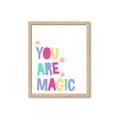 Picture of You are Magic _GroupedProduct_Rectangle_Portrait_Mini_ _GroupedProduct_Rectangle_Portrait_Framed_Matted_