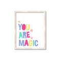 Picture of You are Magic _GroupedProduct_Rectangle_Portrait_Mini_ _GroupedProduct_Rectangle_Portrait_Framed_Matted_