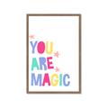 Picture of You are Magic _GroupedProduct_Rectangle_Portrait_Mini_ _GroupedProduct_Rectangle_Portrait_Framed_Matted_