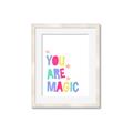 Picture of You are Magic _GroupedProduct_Rectangle_Portrait_Mini_ _GroupedProduct_Rectangle_Portrait_Framed_Matted_