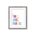 Picture of You are Magic _GroupedProduct_Rectangle_Portrait_Mini_ _GroupedProduct_Rectangle_Portrait_Framed_Matted_