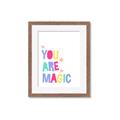 Picture of You are Magic _GroupedProduct_Rectangle_Portrait_Mini_ _GroupedProduct_Rectangle_Portrait_Framed_Matted_