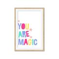 Picture of You are Magic _GroupedProduct_Rectangle_Portrait_Mini_ _GroupedProduct_Rectangle_Portrait_Framed_Matted_